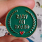 Baby on Board Pin Badge by Donwood Creations